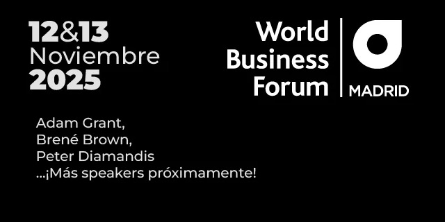 Anuncio World Business Forum 2025 Madrid 