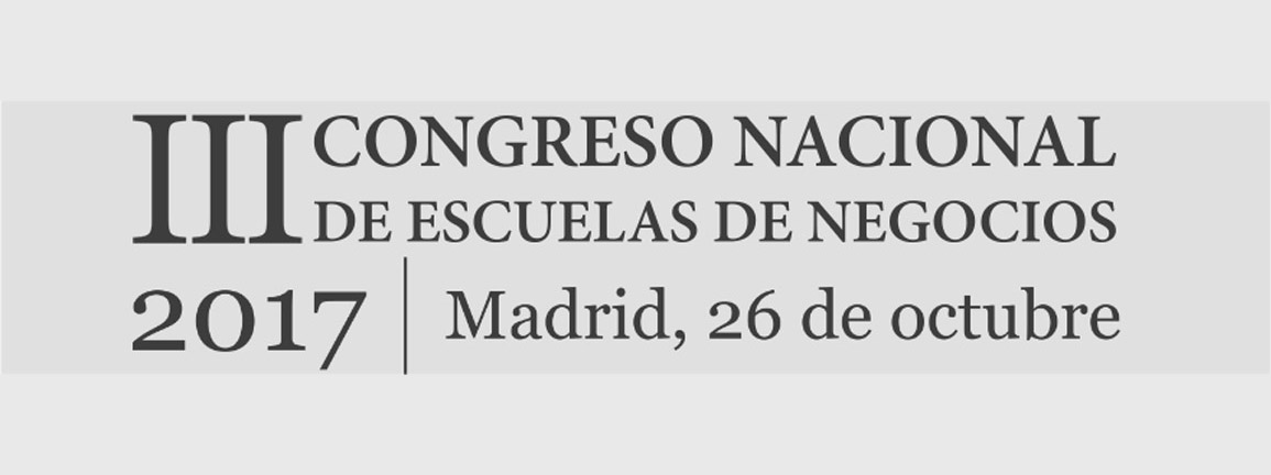 Llega la III Edicin del Congreso Nacional de Escuelas de Negocio