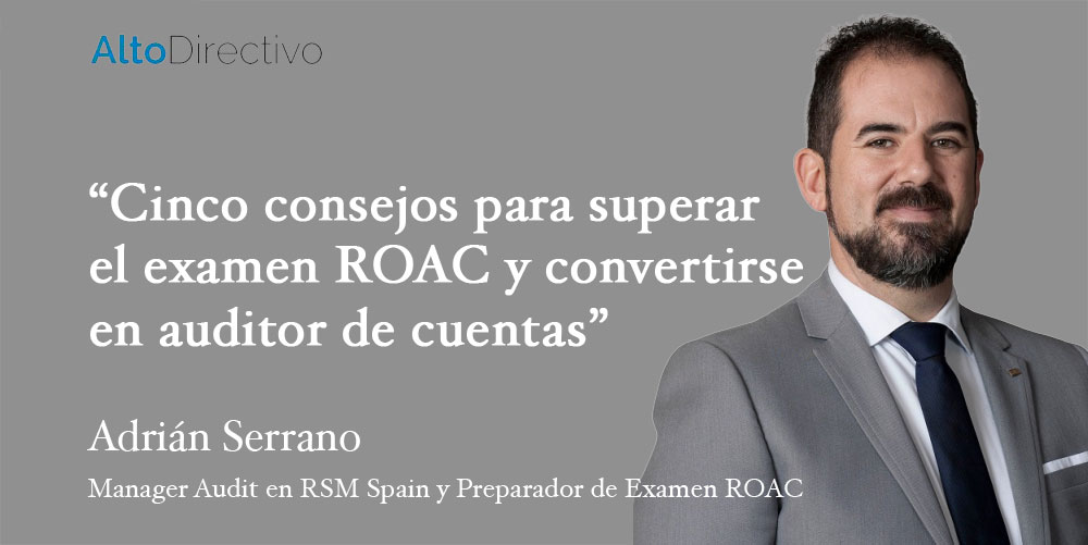 Cinco consejos para superar el examen ROAC y convertirse en auditor de cuentas