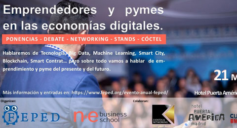 FEPED, el evento del ao para emprendedores y pymes en las economas digitales