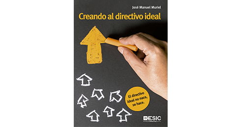 Novedad editorial: Creando al directivo ideal
