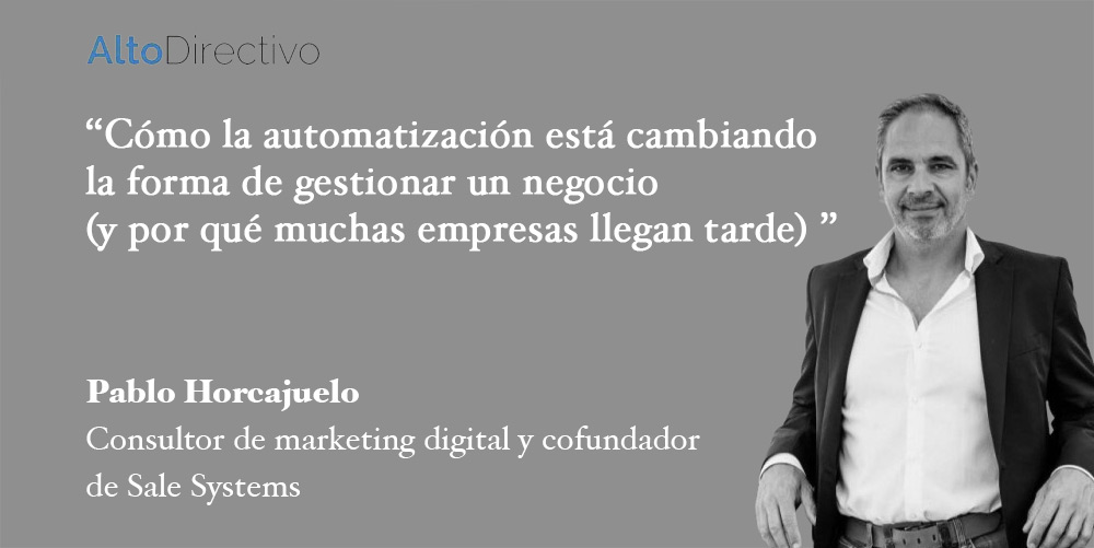 Pablo Horcajuelo Consultor de marketing digital y cofundador de Sale Systems. 